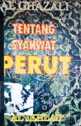Cover Pandangan al-ghazali tentang syahwat perut, Immum El Blytary / Immum El Blitary