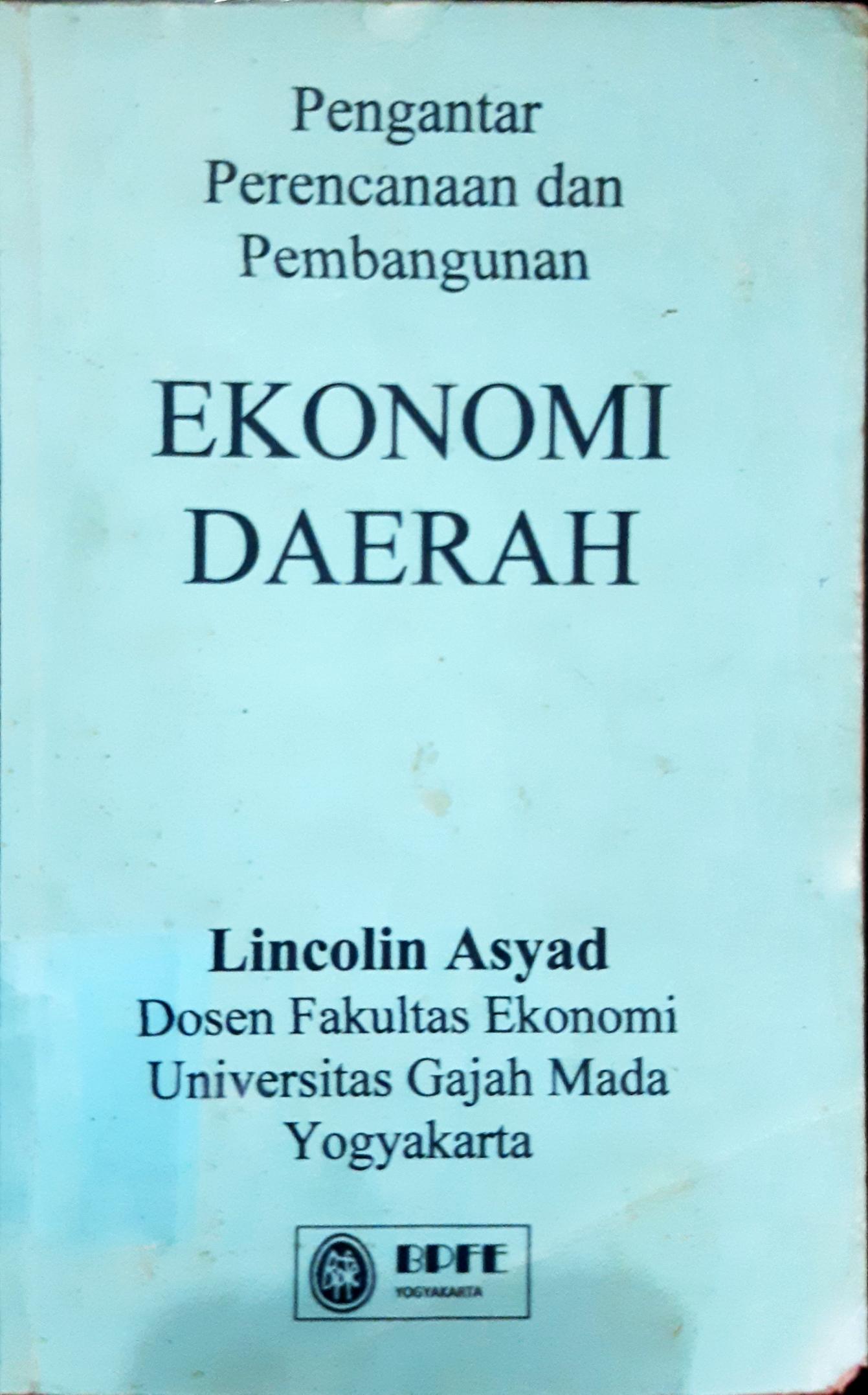 Cover Pengantar perencanaan dan pembangunan ekonomi daerah / Lincolin Arsyad