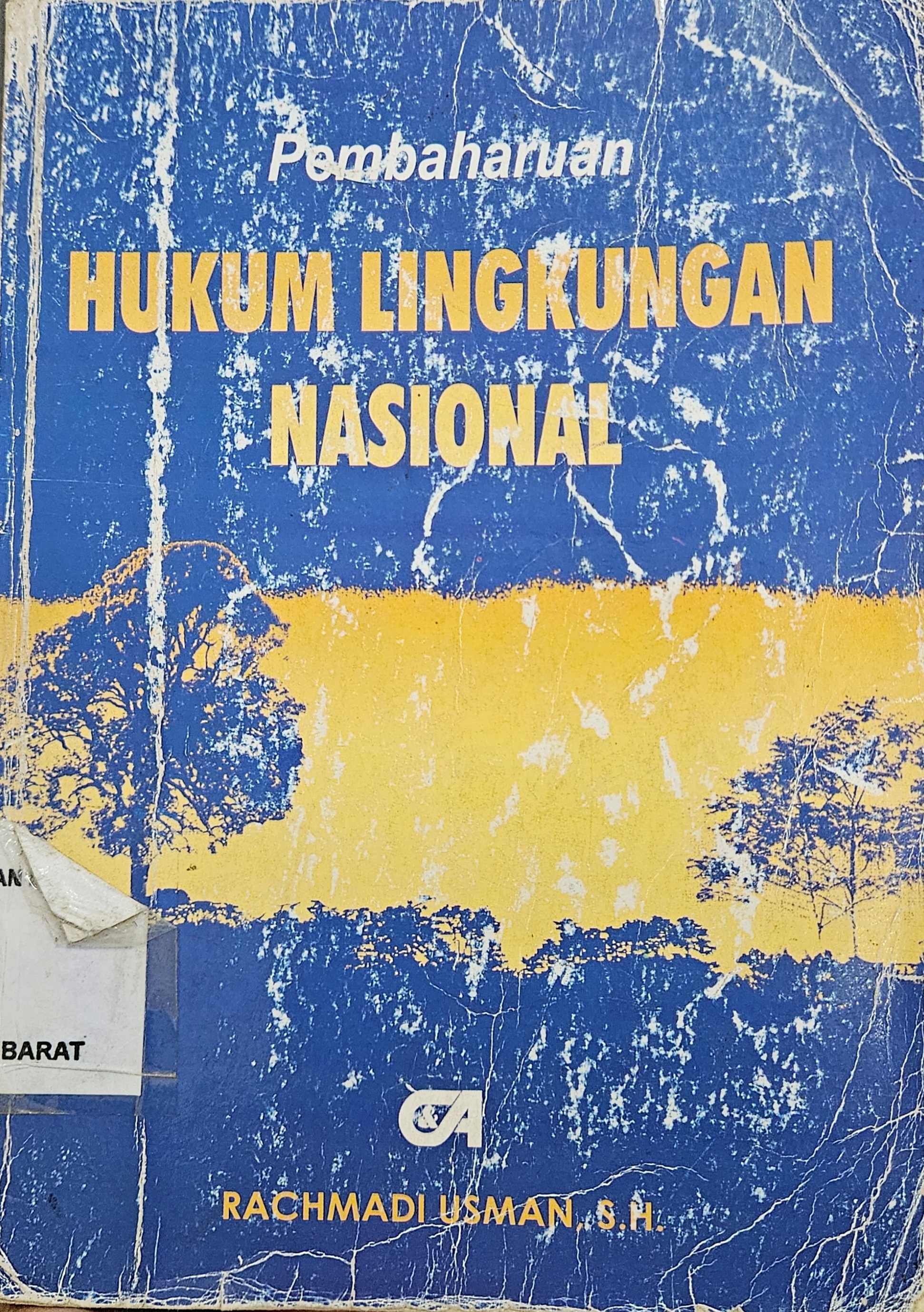 Cover Pembaharuan hukum lingkungan nasional / Rachmadi Usman