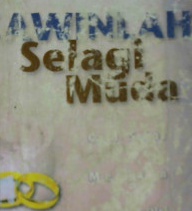 Cover Kawinlah selagi muda :  Cara sehat menaga kesucian diri / Muhammad ali al-shabuni; Penerjemah, Muhammad nurdin; Penyunting, Husni syawie
