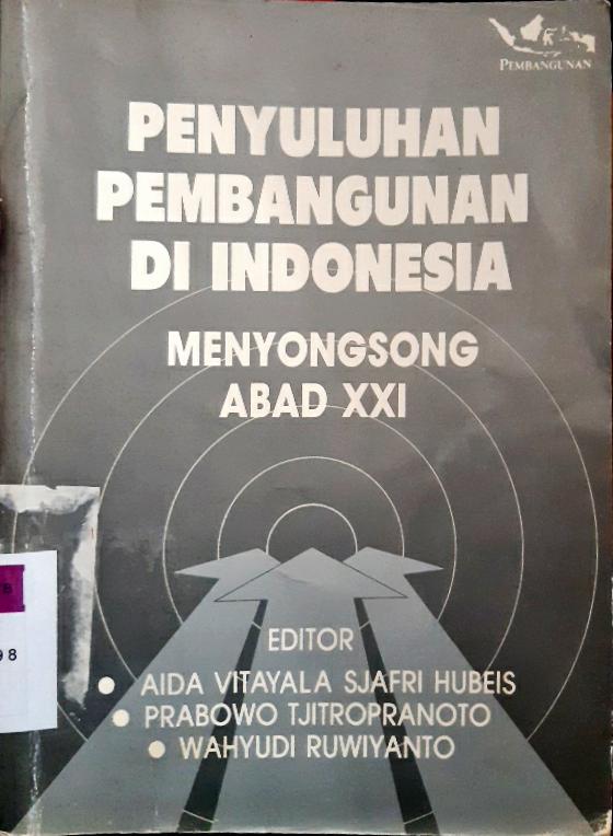 Cover Penyuluhan pembangunan Indonesia, menyongsong abad XXI
