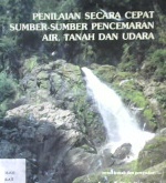 Cover Penilain secara cepat sumber-sumber pecemaran air, tanah dan udara, / diterjemahkan oleh Dr. Ir. Surna T. Djajaningrat,  Dr. Harry Harasono Amir MS