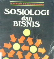 Cover Sosiologi dan bisnis / TF Honour; alih bahasa A Hasymi Ali
