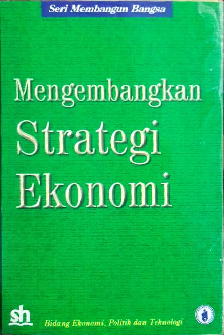 Cover Mengembangkan Startegi Ekonomi; Tim Penulis H.S.Hadibroto Dkk / Tim Penulis H.S.Hadibroto Dkk