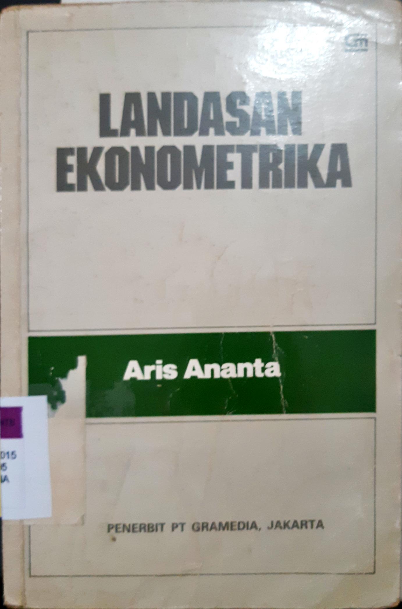 Cover Landasan ekonometrika / Aris Ananta