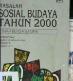 Cover Masalah Sosial budaya tahun 200, sebuah bunga rampai, Soedjatmoko dkk / Soedjatmoko dkk