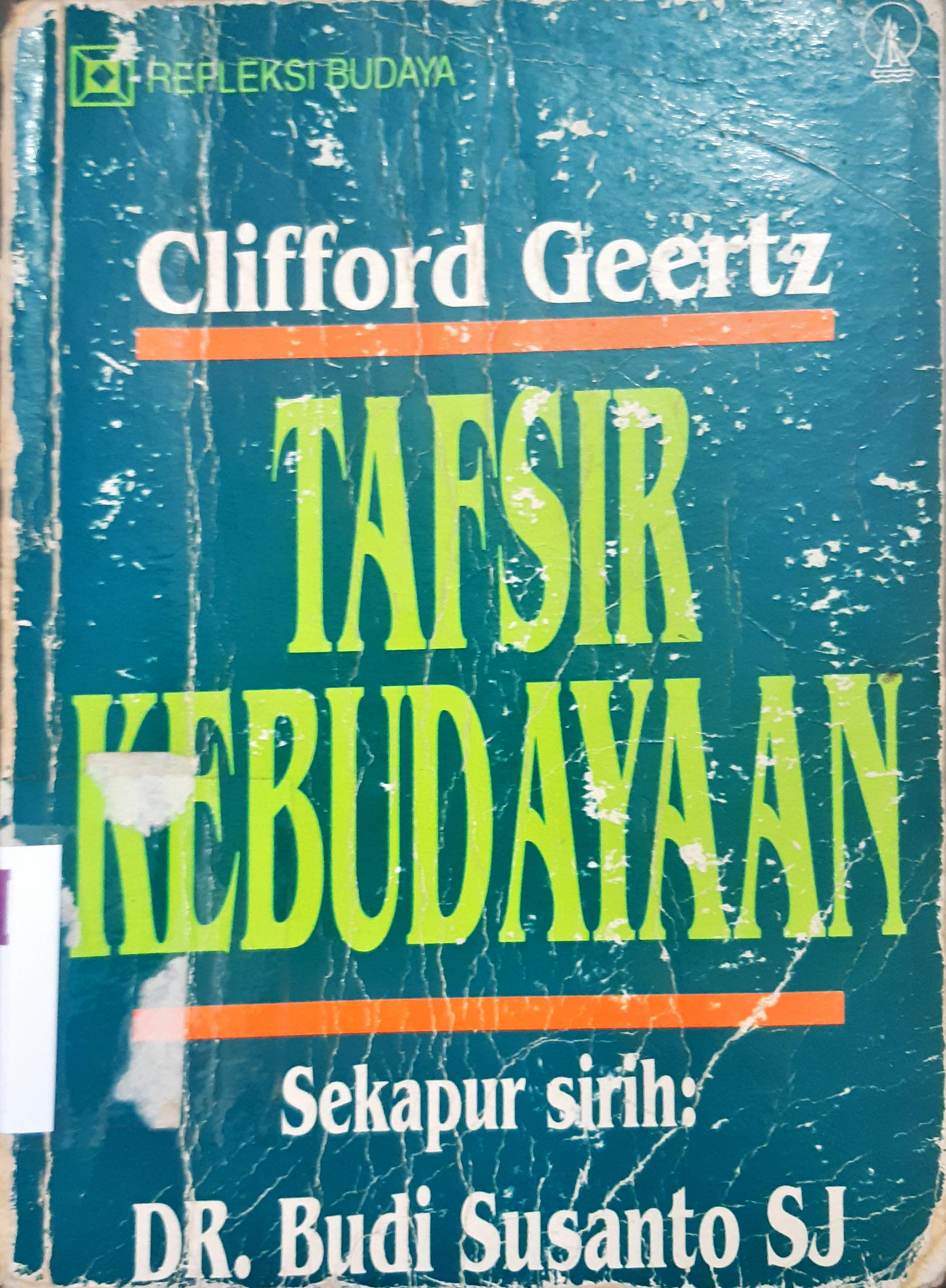 Cover Tafsir kebudayaan / Clifford Geertz ; Penerjemah Budi Hardiman