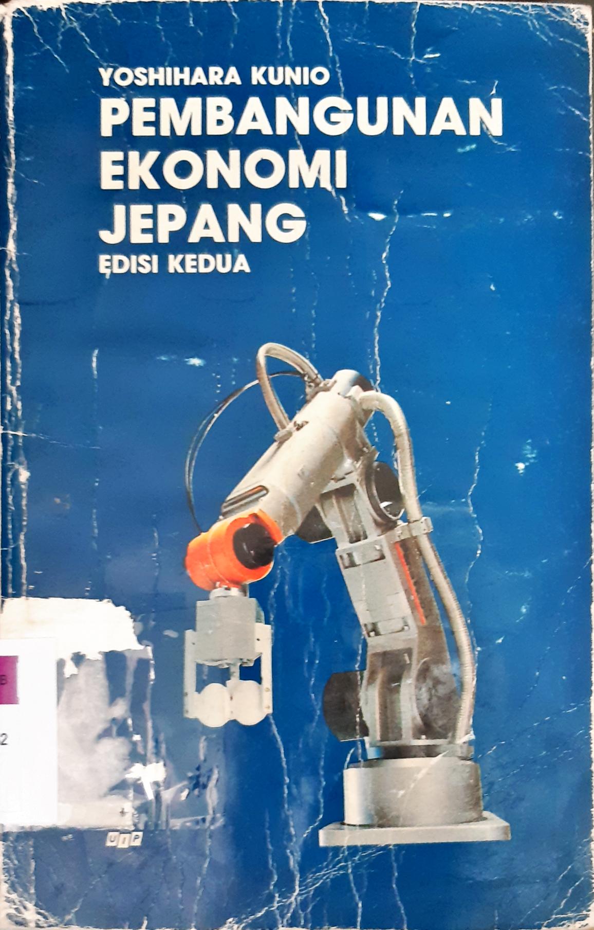 Cover Pembangunan ekonomi jepang, sebuah pengantar. / Yoshihara kunio; Penerjemah Pnduan Guritno