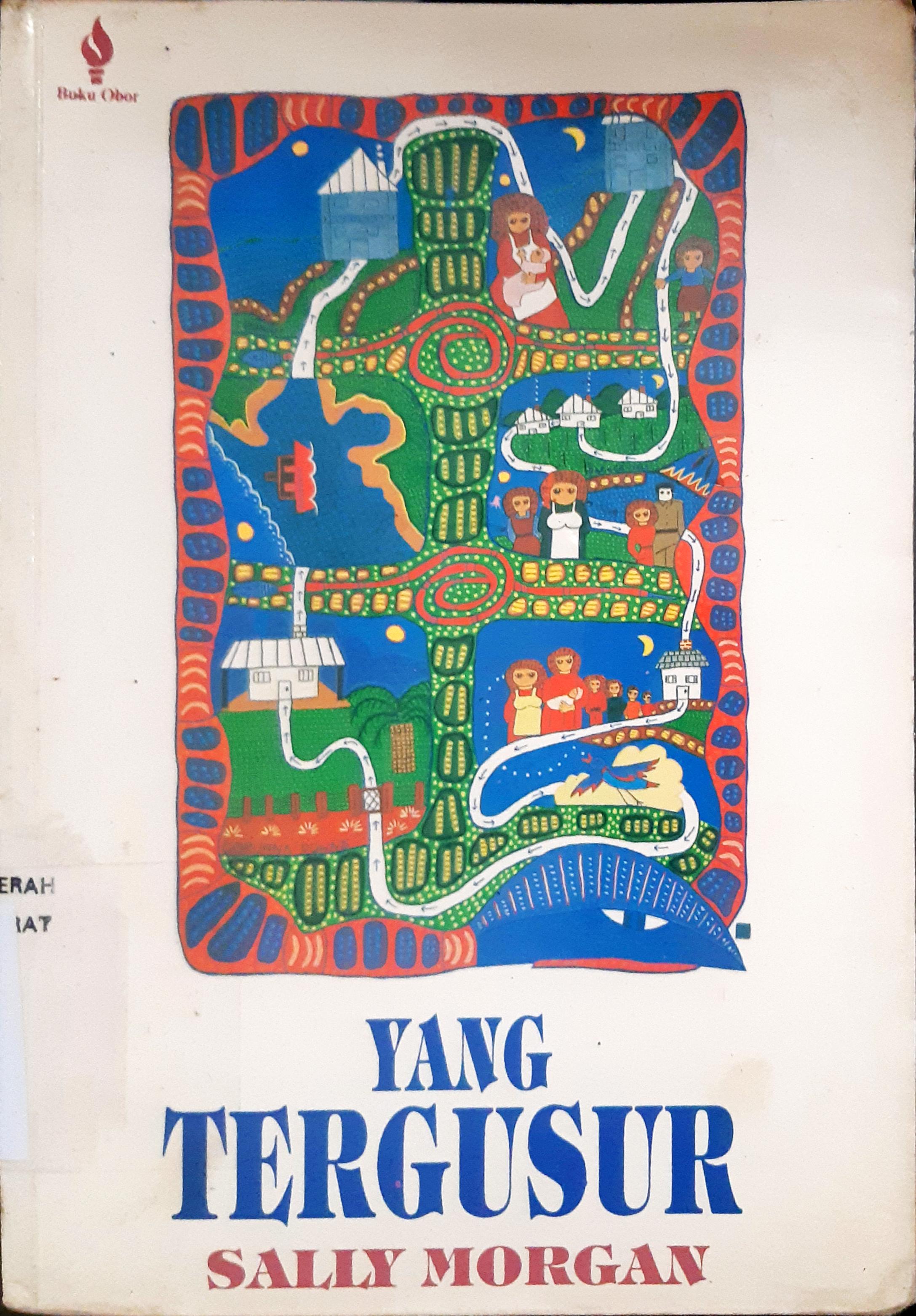 Cover Yang tergusur, / Sally Morgan; penerjemah Firdaus