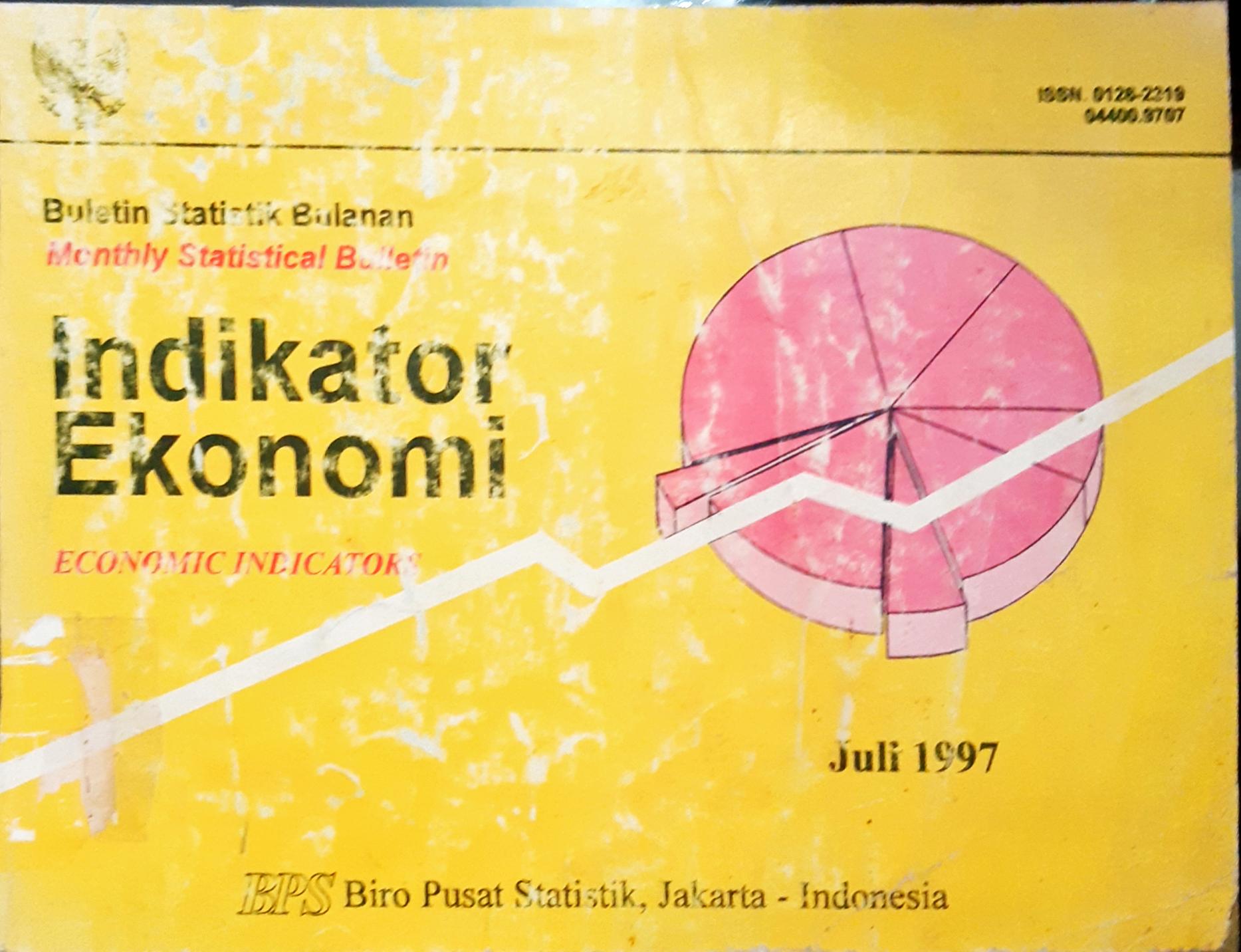 Cover Indikator ekonomi Juli 1997 :  Buletin statistik bulanan = Monthly statistical bulletin / Biro Pusat Statistik