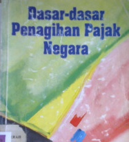 Cover Dasar-dasar penagihan pajak Negara. / H. Moeljo Hadi, S.H.