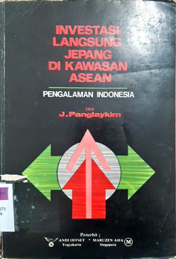 Cover Investsi langsung Jepang di kawasan Asean :  Pengalaman Indonesia / J.Panglaikym, Pagestu