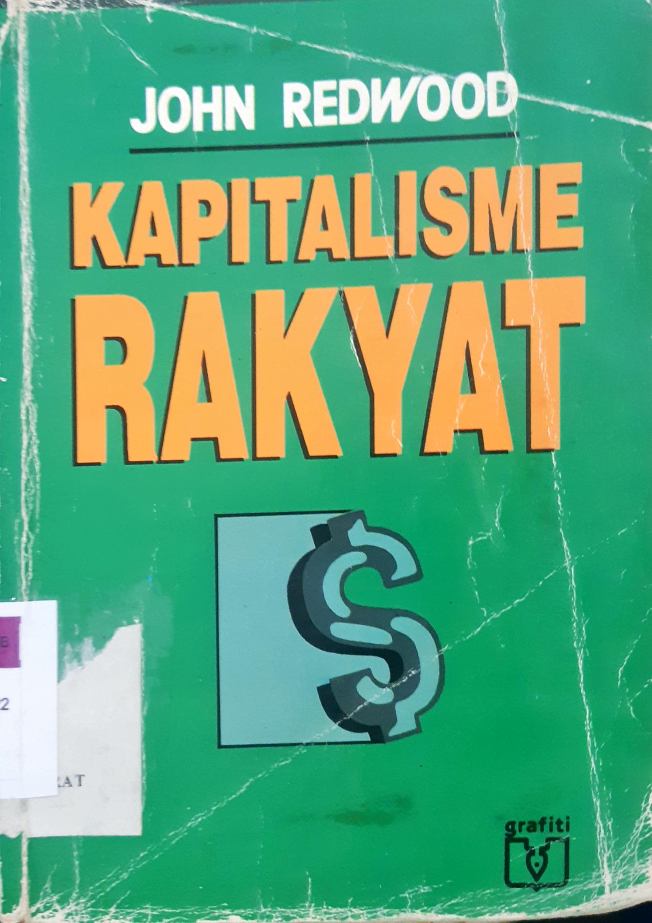 Cover Kapitalisme Rakyat / John Redwood ; Penerjemah Zoelkifli Kasip