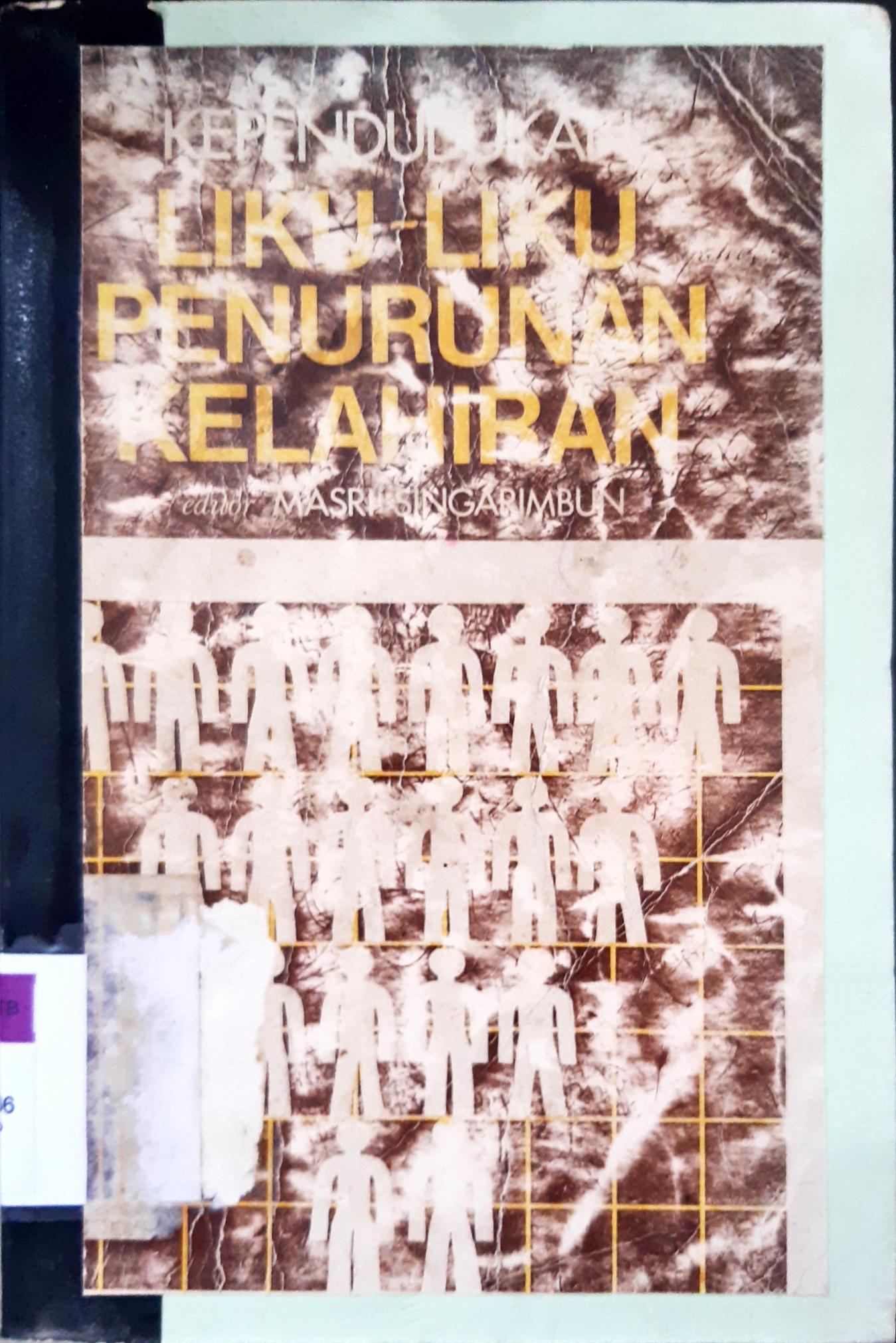 Cover Kependudukan liku-liku penurunan kelahiran. / editor Masri Singarimbun