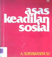 Cover asas keadilan sosial, / A.Suryawasita Sj