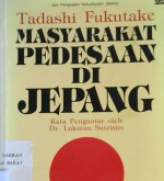 Cover Masyarakat pedesaan di Jepang / Tadashi Fukutake