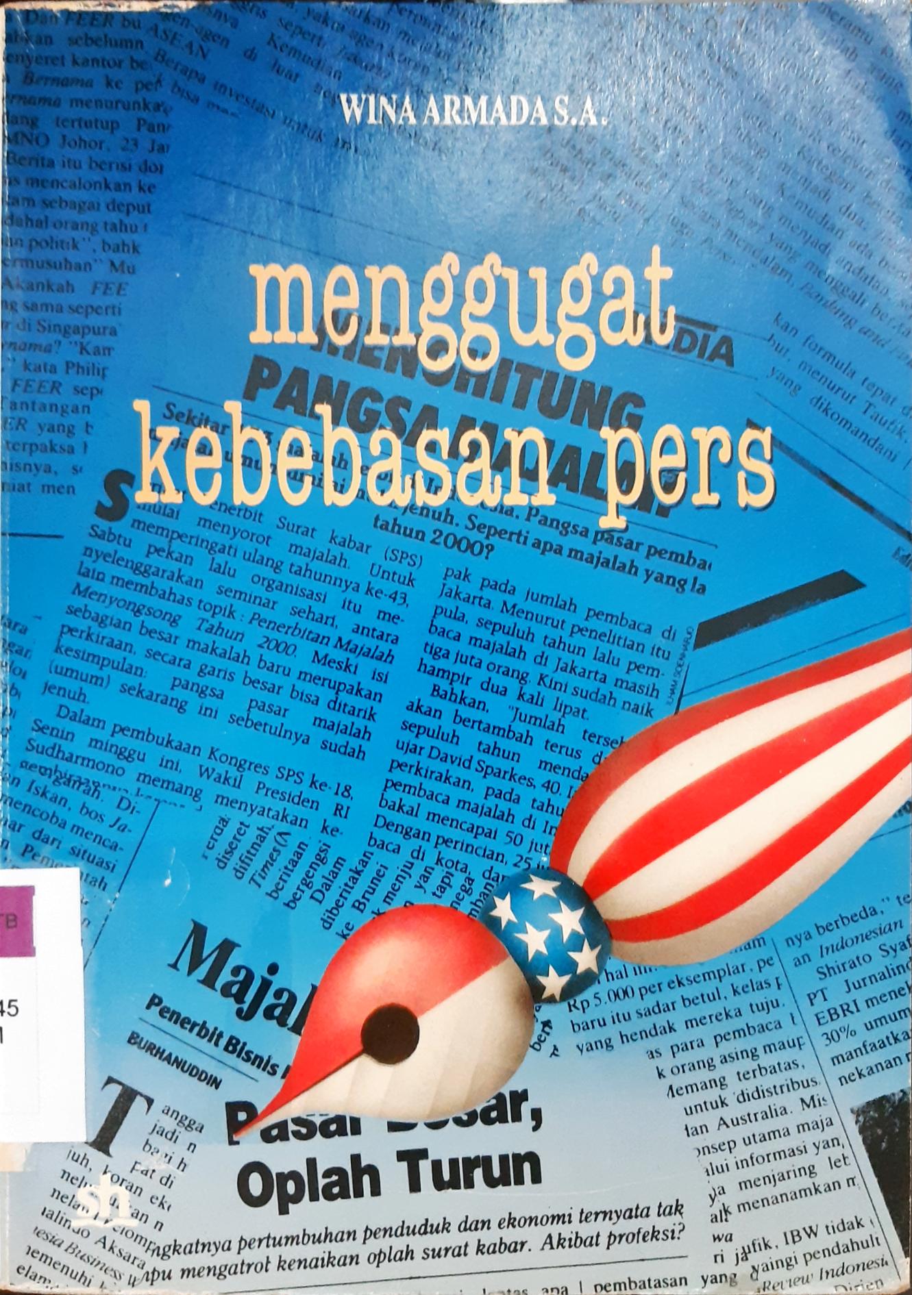 Cover Menggugat kebebasan Pers / Wina Armada S.A