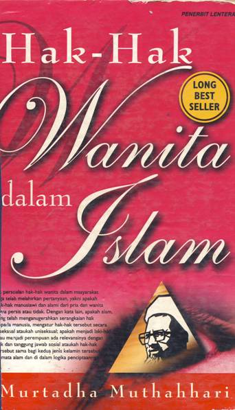Cover Hak-hak wanita dalam Islam / Murtadha Muthahhari ; Penerjemah M.haskem