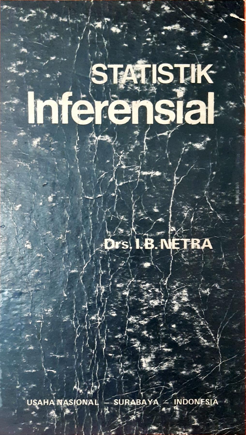 Cover Statistik Inferensial, / I.B. Netra