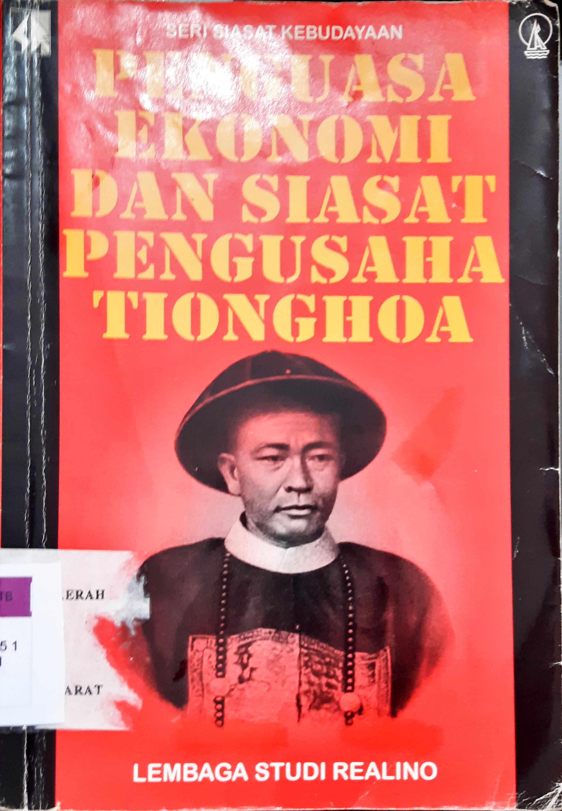 Cover Penguasa ekonomi dan siasat pengusaha Tionghoa :  Lembaga Studi Realino / T. Hani Handoko..[et al]