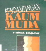 Cover Pendampingan kaum muda, Sebuah pengantar, / A.M. Mangunhardjana