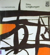 Cover Ilmu lingkungan / R.E. Soeriaatmadja