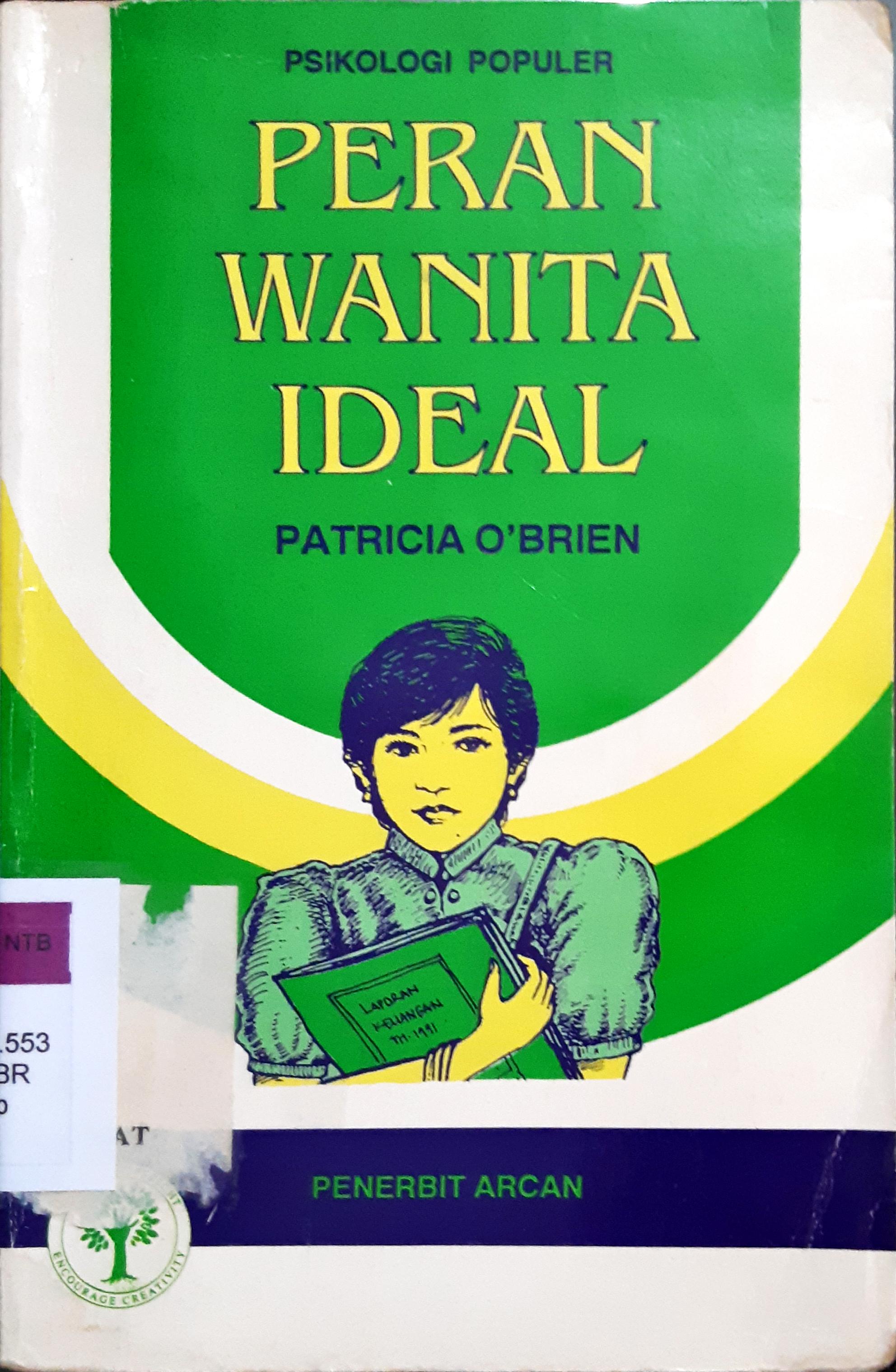 Cover Peran wanita ideal, / Patricia O'brien; alih bahasa Meitasari Candrasa