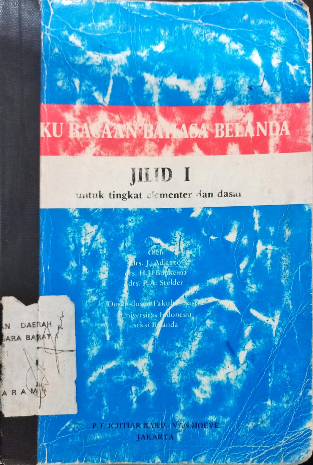 Cover Buku bacaan bahasa belanda jilid I :  untuk tingkat elementer dan dasar / J. Aditirto, H.J. Boukema, PA Stelder