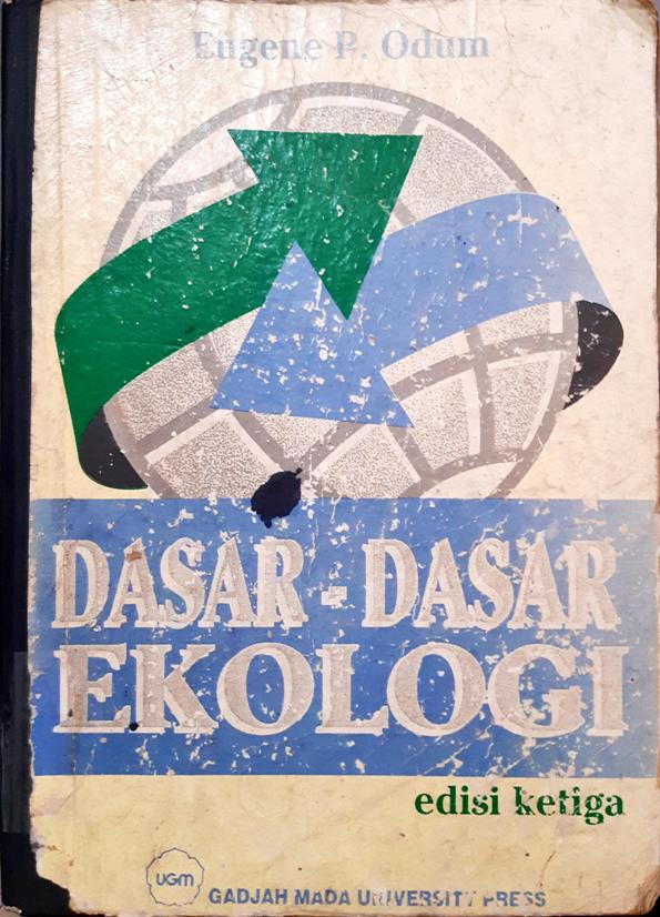 Cover Dasar-dasar ekologi / Eugene P Odum; penerjemah Cahyono Samingan