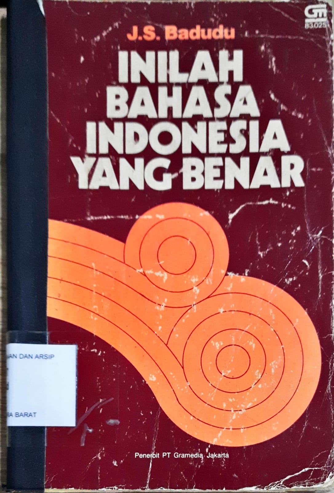 Cover Inilah bahasa Indonesia Yang benar, / J.S. Badadu
