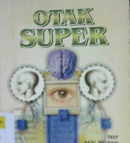 Cover Otak super :  Tes akal pikiran anda mempercepat daya tangkap menemukan penguasaan pikiran
