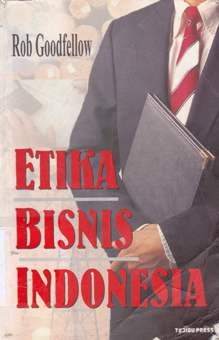 Cover Etika bisnis Indonesia / Rob Goodfellow
