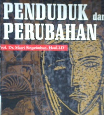 Cover Penduduk dan perubahan, / Prof. Dr. Masri Singarimbun, Honlld