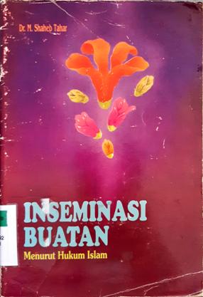 Cover Inseminasi buatan menurut hukum islam, / M.Shaheb Tahar