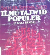 Cover Ilmu tajwid populer tujuh belas kali pandai, / H.DL.Tombak Alam