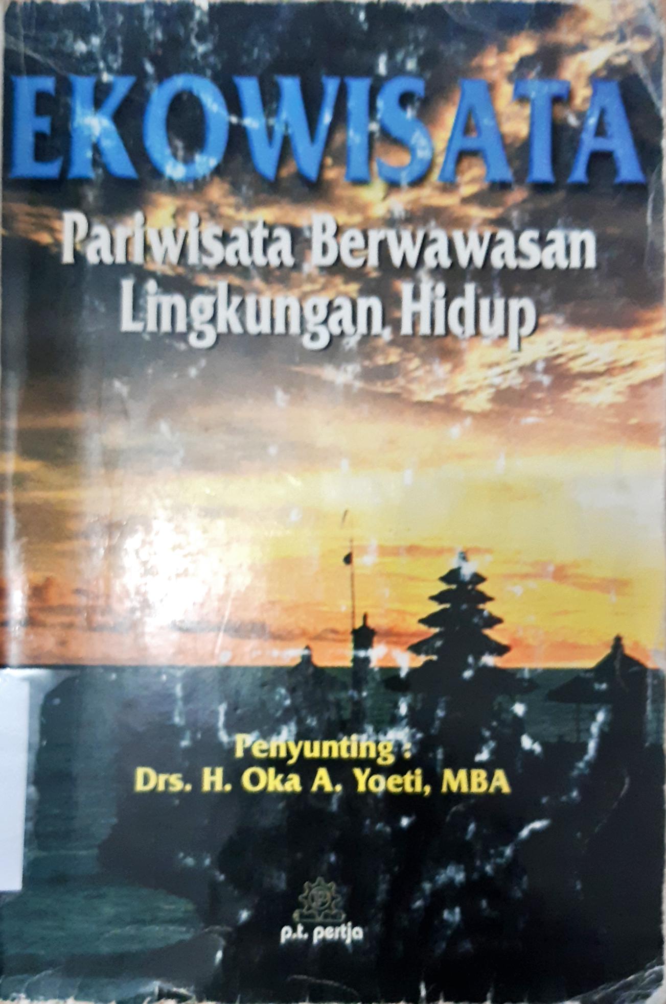Cover Ekowisata :  Pariwisata berwawasan lingkungan hidup