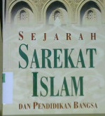 Cover Sejarah sarekat islam dan pendidikan bangsa / Drs. Mansur, M.A