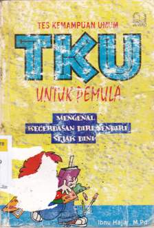 Cover Tes kemampuan umum TKU untuk pemula / Ibnu Hajar, M.Pd, ; penyunting, Sucipto