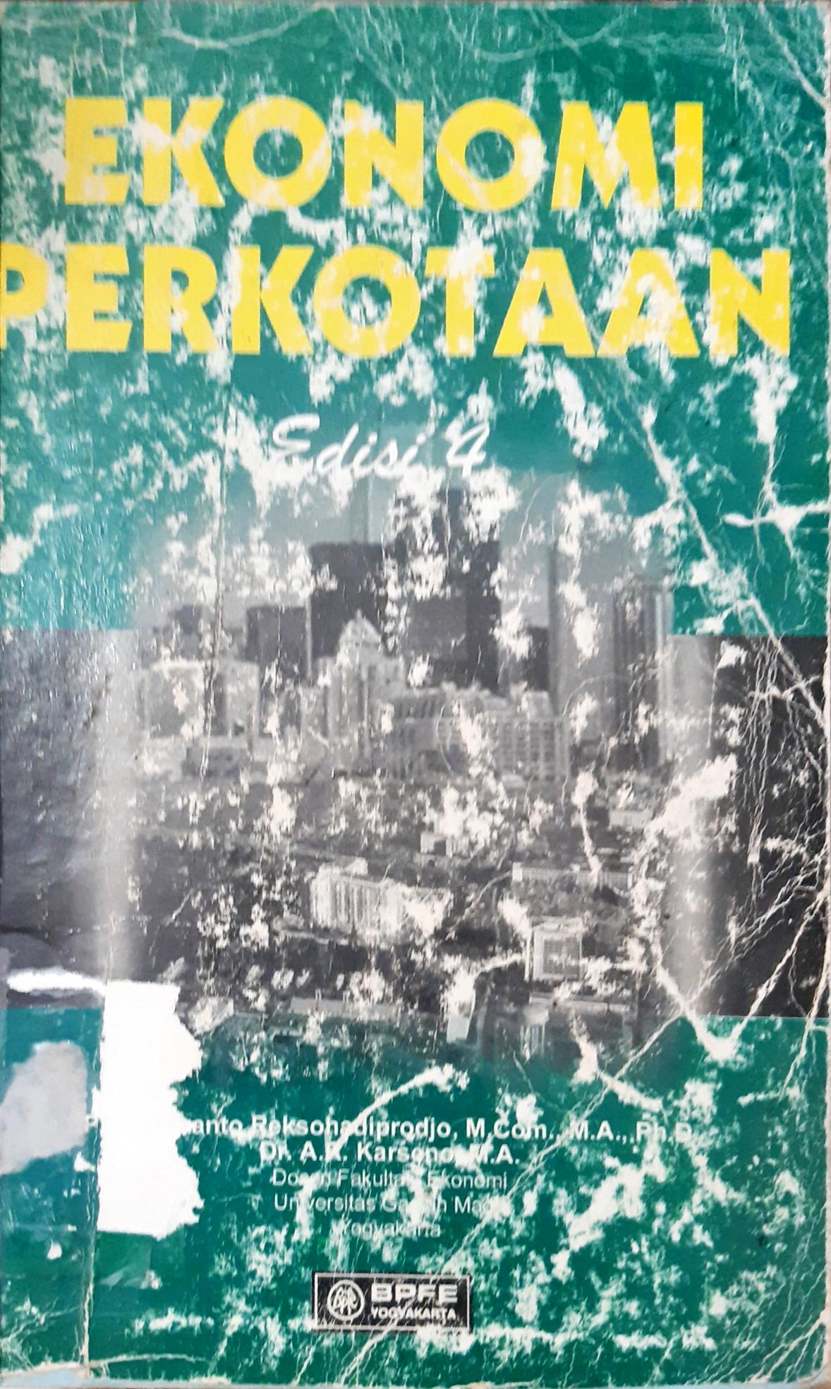 Cover Ekonomi perkotaan / Prof.Sukanto Reksohadiprojo.M.Com.,M.A..Ph.D.