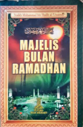 Cover Majelis bulan ramadhan / Syaikh Muhammad bin shalih al-Utsaimin ; Penerjemah, Adni Kurniawan