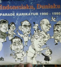 Cover Indonesiaku, duniaku :  Parade karikatur 1990-1995 / Pramono R.Pramoedjo