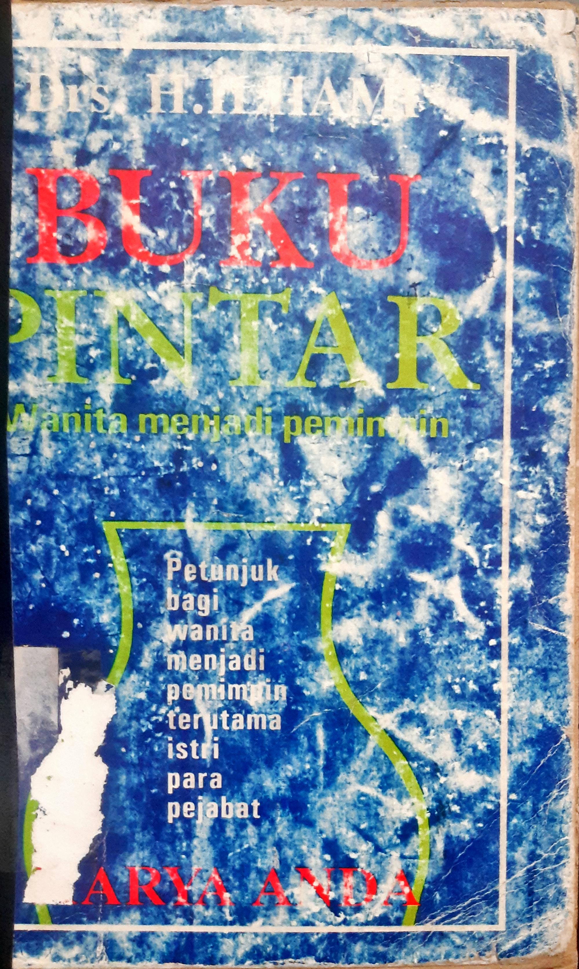 Cover Bulan pintar wanita menjadi pemimpin (Istri camat/ kados - kalur/kasun, perangkat desa kelurahaan dll ), Drs. H. Ilhani