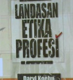 Cover Landasan etika profesi / Koehn, daryl