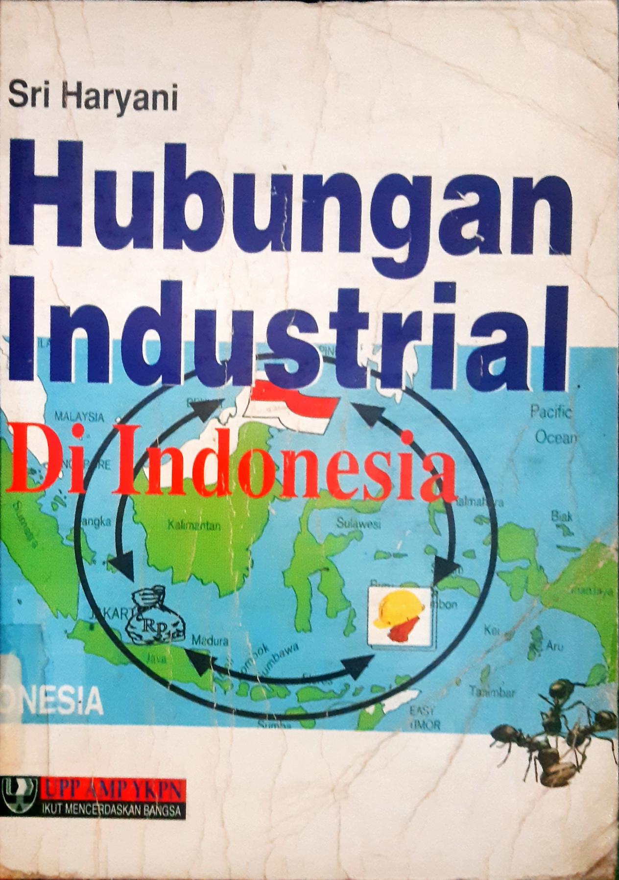 Cover Hubungan industrial di Indonesia / Sri Haryani