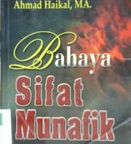 Cover Bahaya sifat munafik, Amad Haikal / Amad Haikal, MA.