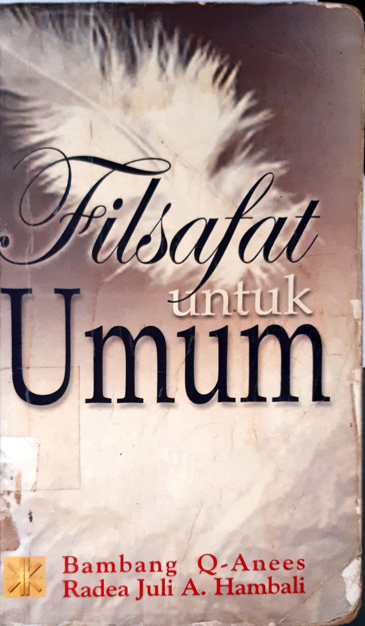 Cover Filsafat untuk umum / Bambang Q-Anees, Redea Juli A. Hambali