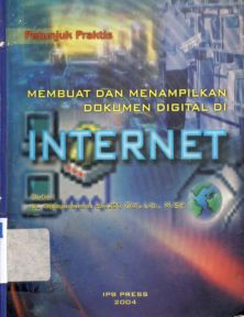 Cover Petunjuk praktis membuat dan menampilkan dokumen digital di internet / Abdul Rahman Saleh