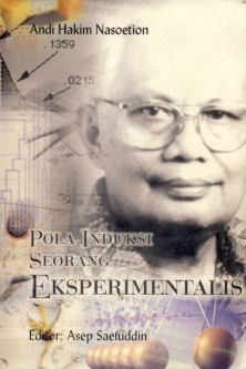 Cover Pola Induksi Seorang Eksperimentalis / Andi Hakim Nasoetion ; Editor Asep saefuddin