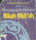 Cover Menyingkap kebobrokan :  Nikah mut'ah / Muhamad Malullah; Penerjemah, Marsumi Sasaky
