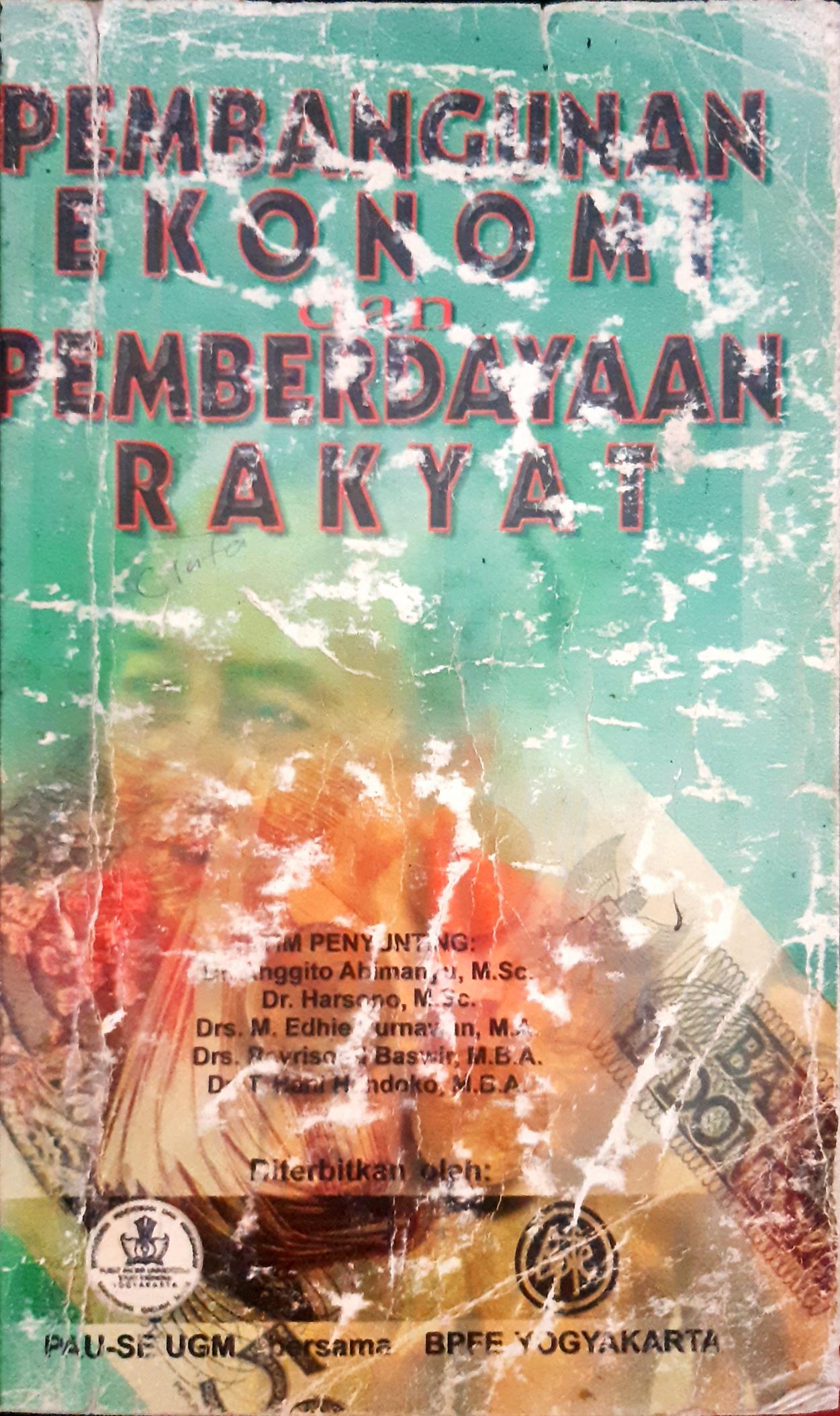 Cover Pembangunan ekonomi dan pemberdayaan rakyat, / Anggito Abimanyu...[et.al]